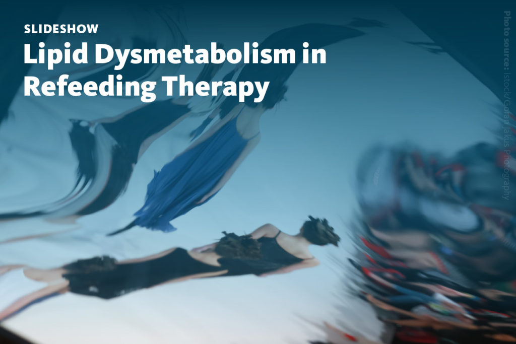 Slide 1: A slideshow about how refeeding therapy in anorexia patients causes lipid dysmetabolism.